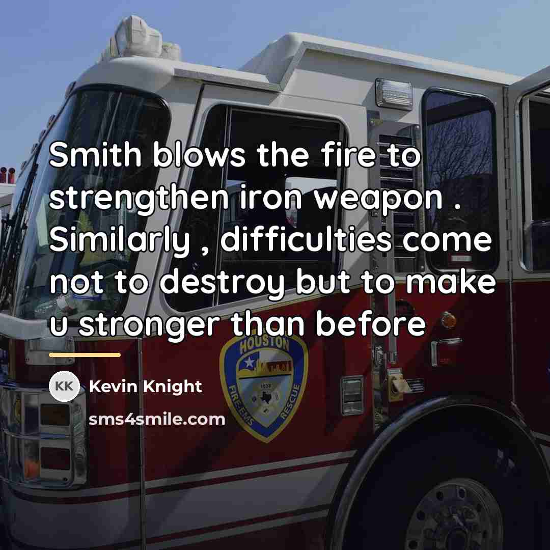 “Smith blows the fire to strengthen iron weapon . Similarly…” quote by Kevin Knight