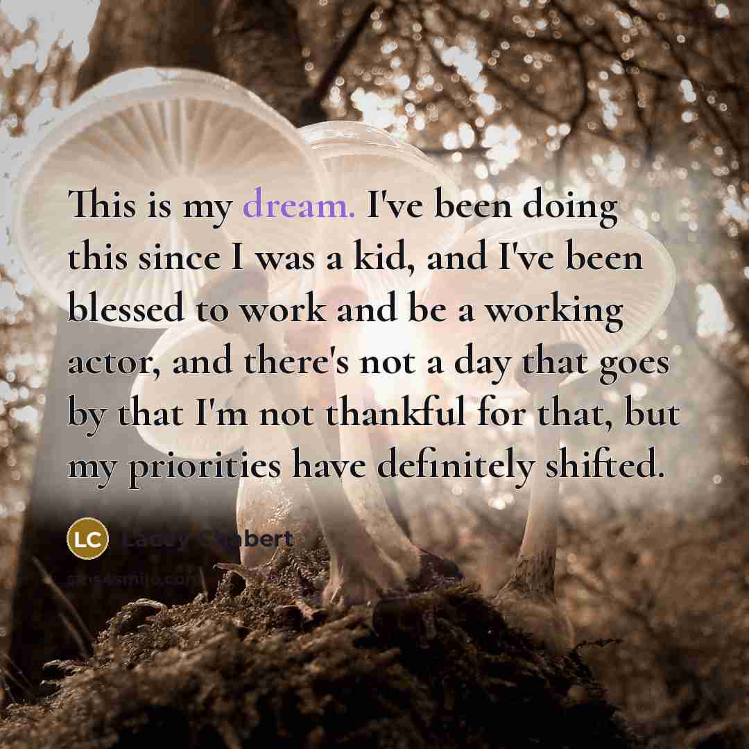 “This is my dream. I've been doing this since I…” quote by Lacey Chabert