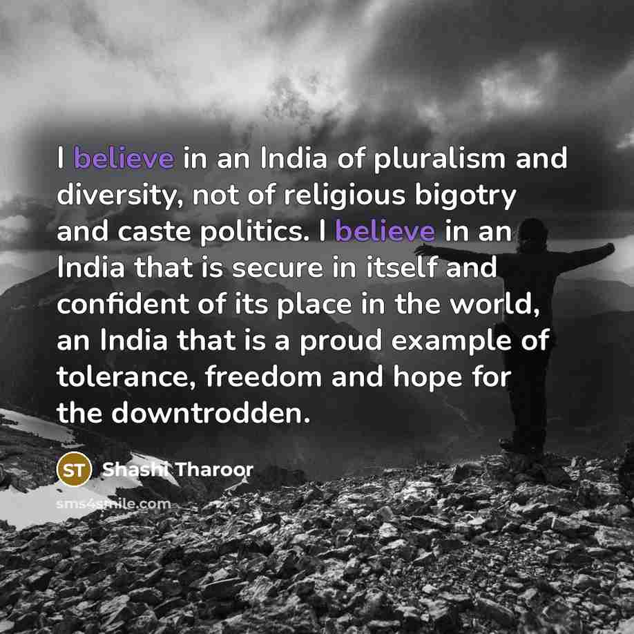 “I believe in an India of pluralism and diversity, not…” quote by Shashi Tharoor