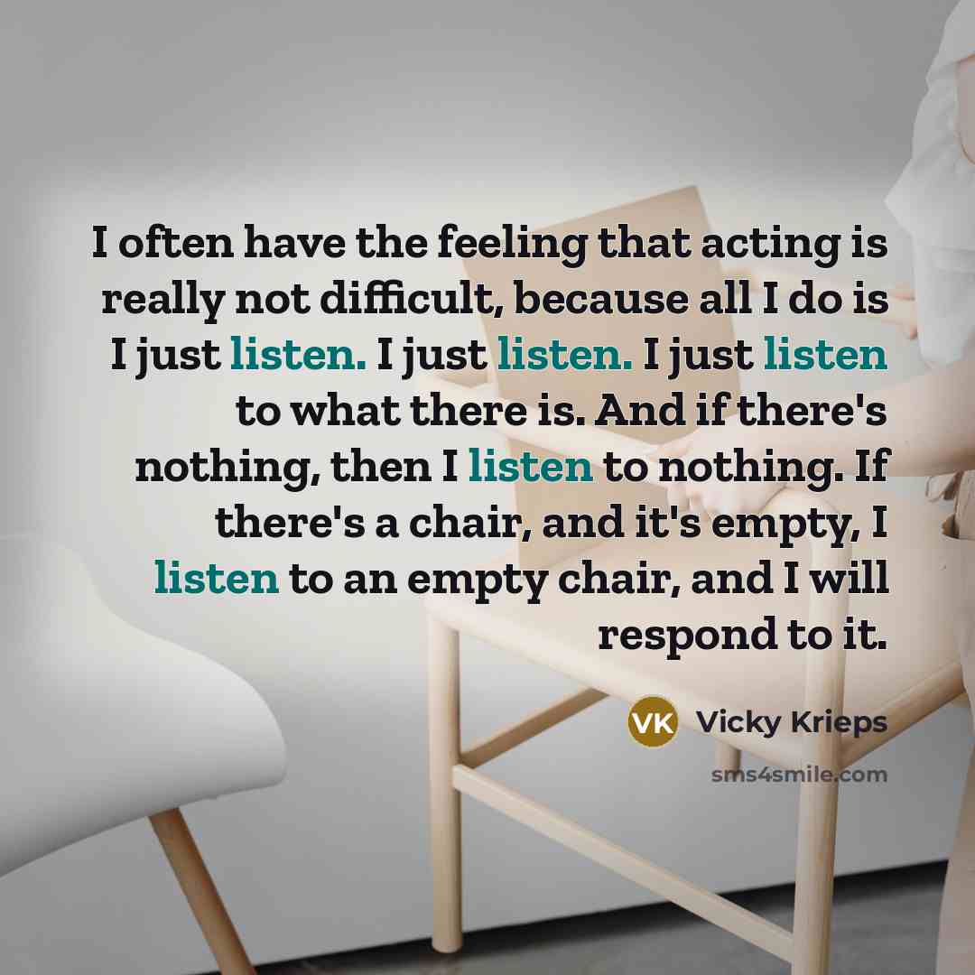 “I often have the feeling that acting is really not…” quote by Vicky Krieps