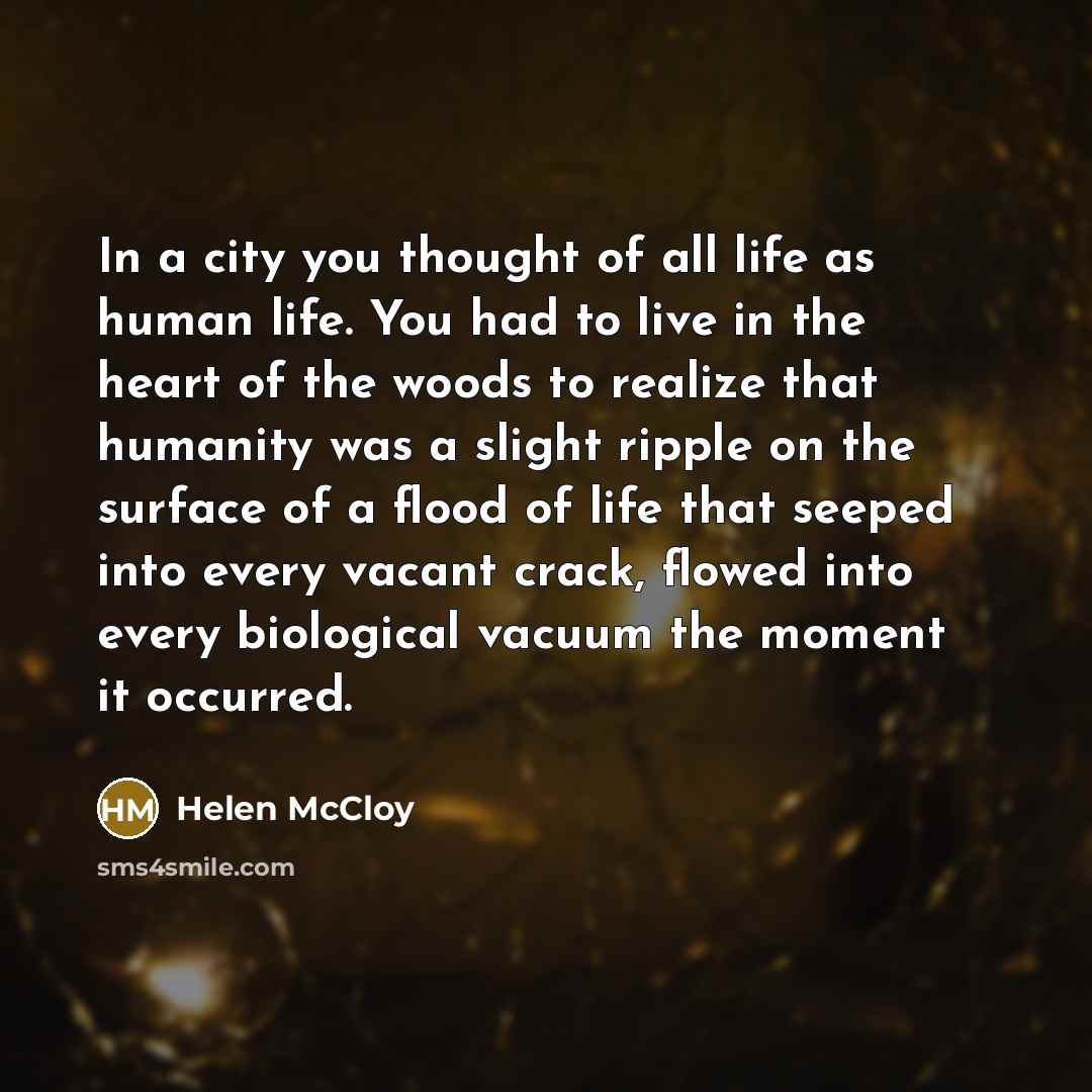 “In a city you thought of all life as human…” quote by Helen McCloy