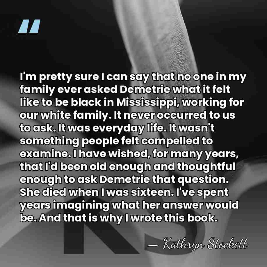 I'm pretty sure I can say that no one in my family&hellip; - Kathryn Stockett