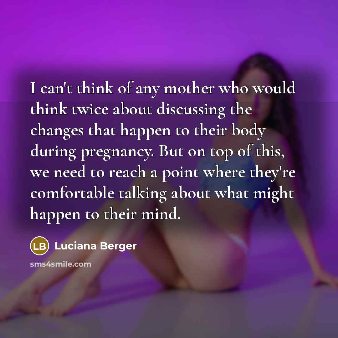 “I can't think of any mother who would think twice…” quote by Luciana Berger