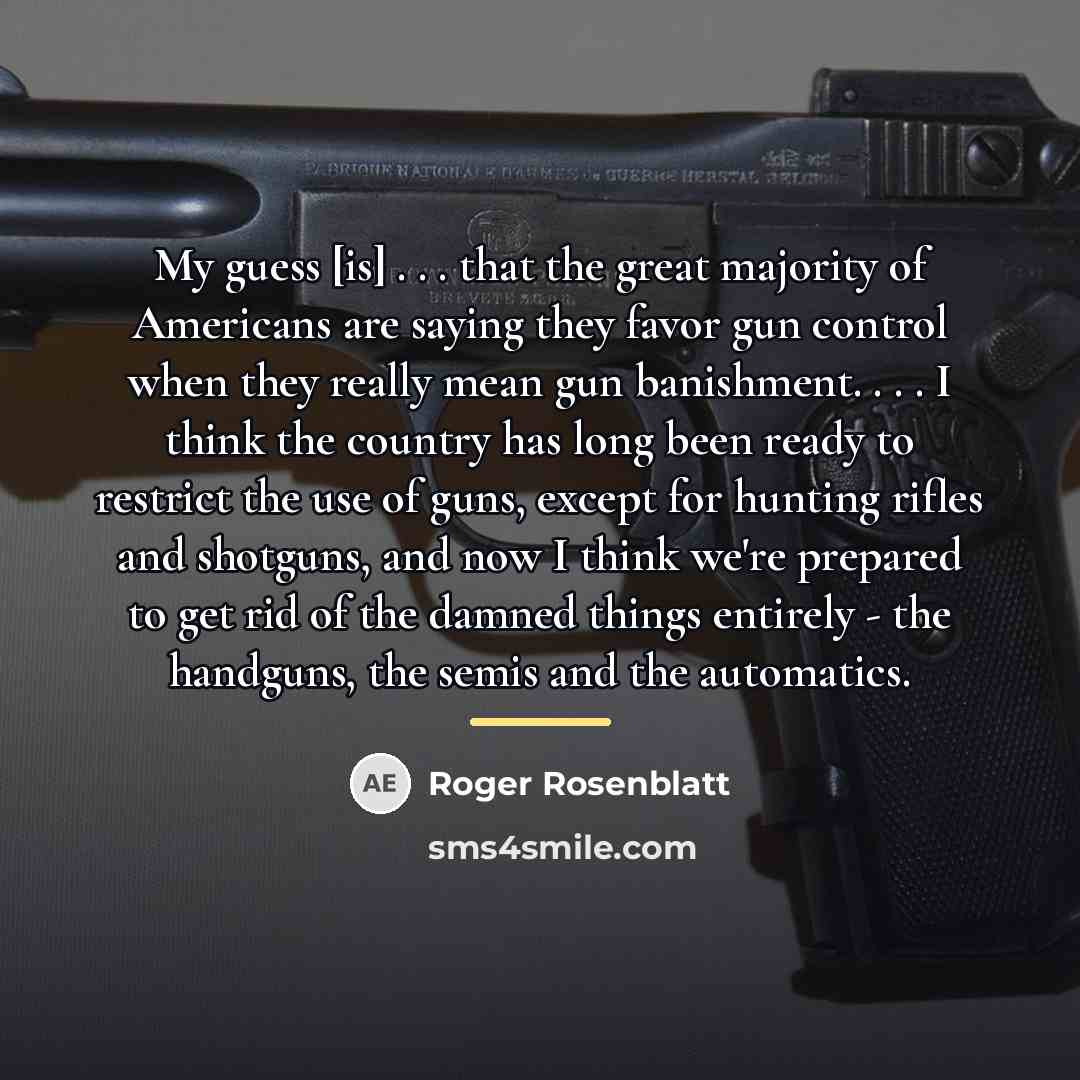 “My guess [is] . . . that the great majority…” quote by Roger Rosenblatt