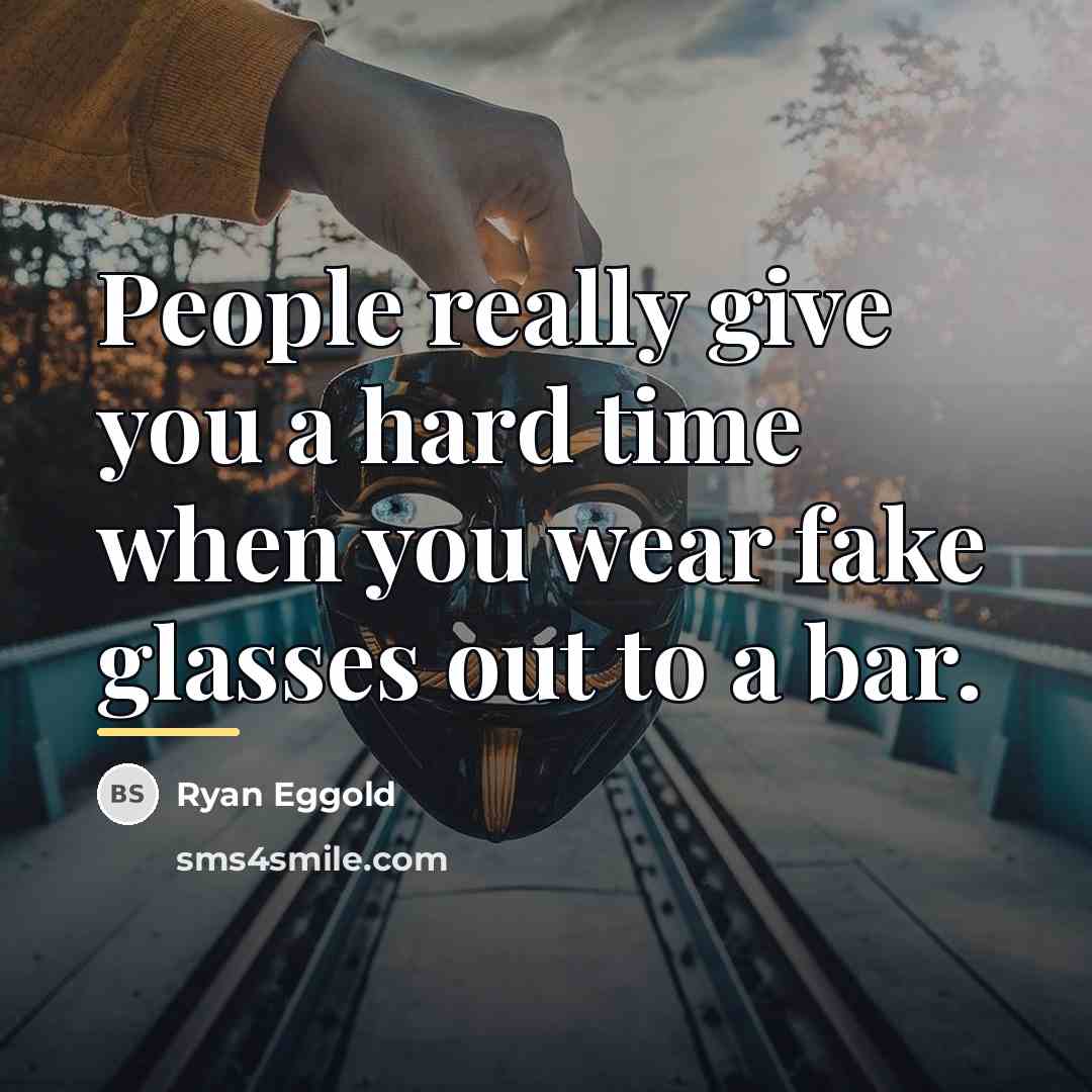“People really give you a hard time when you wear…” quote by Ryan Eggold