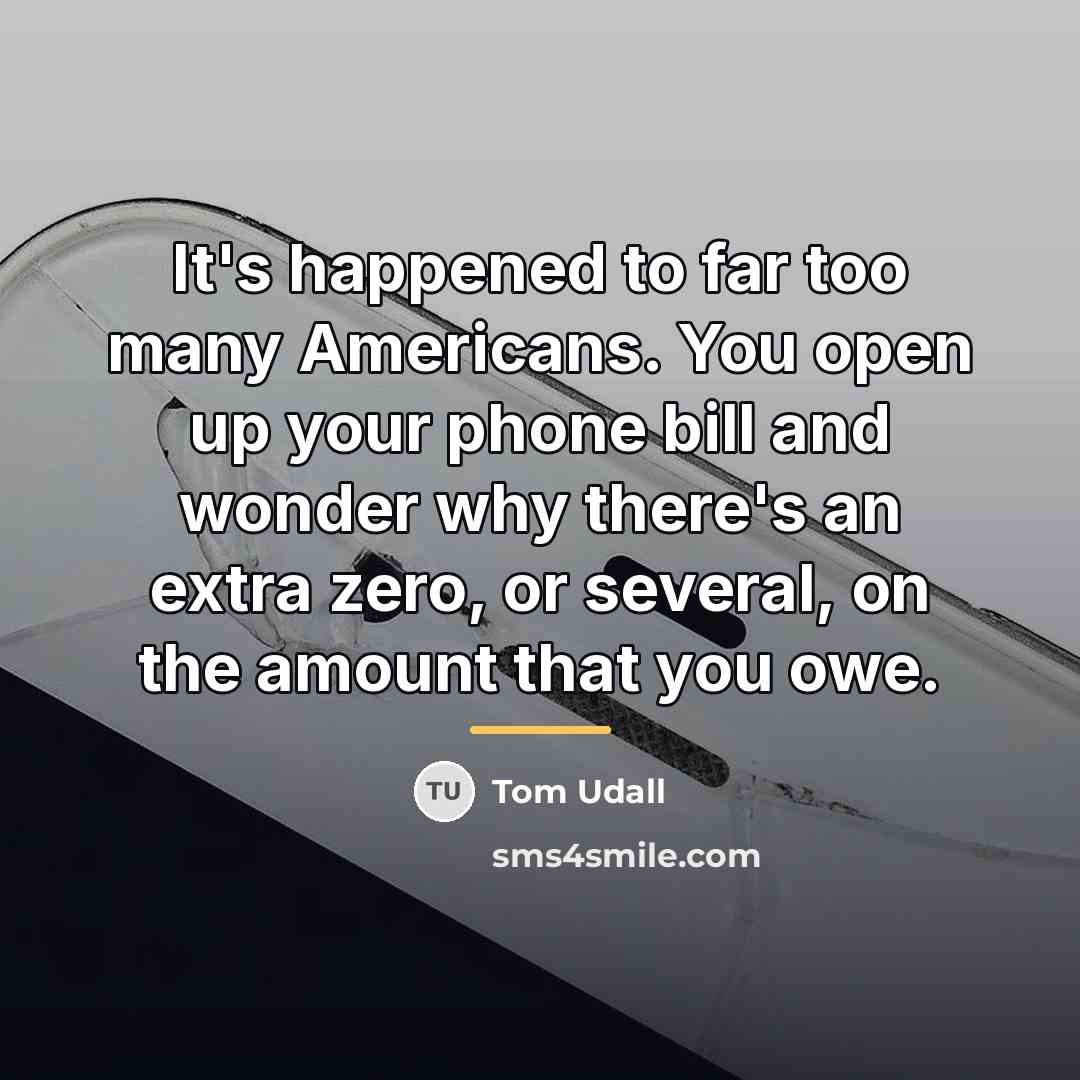 “It's happened to far too many Americans. You open up…” quote by Tom Udall