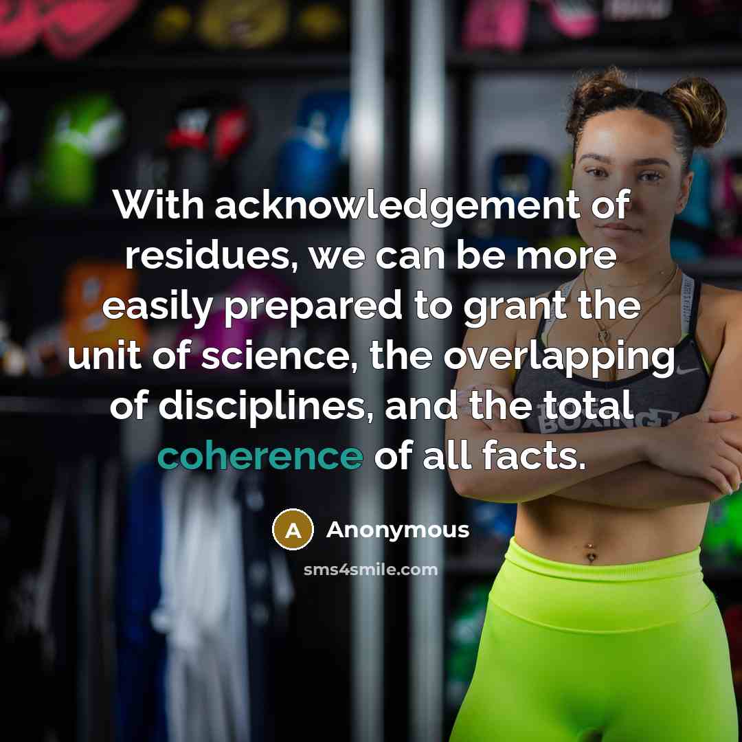 “With acknowledgement of residues, we can be more easily prepared…” quote by Anonymous