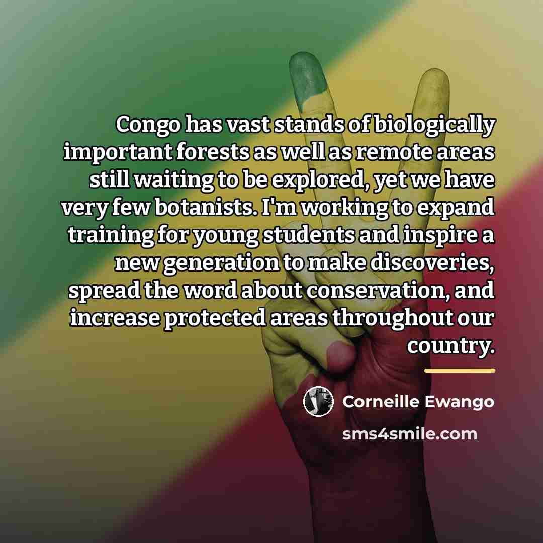 “Congo has vast stands of biologically important forests as well…” quote by Corneille Ewango