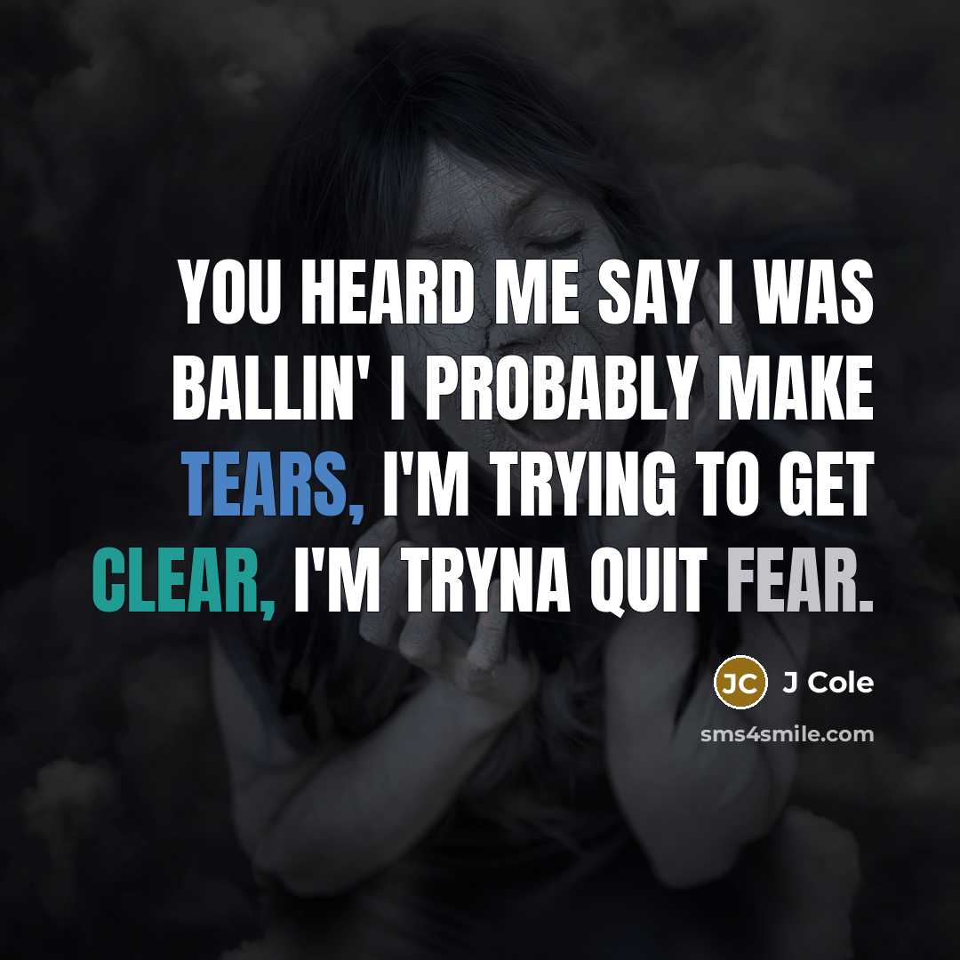 “You heard me say I was ballin' I probably make…” quote by J Cole
