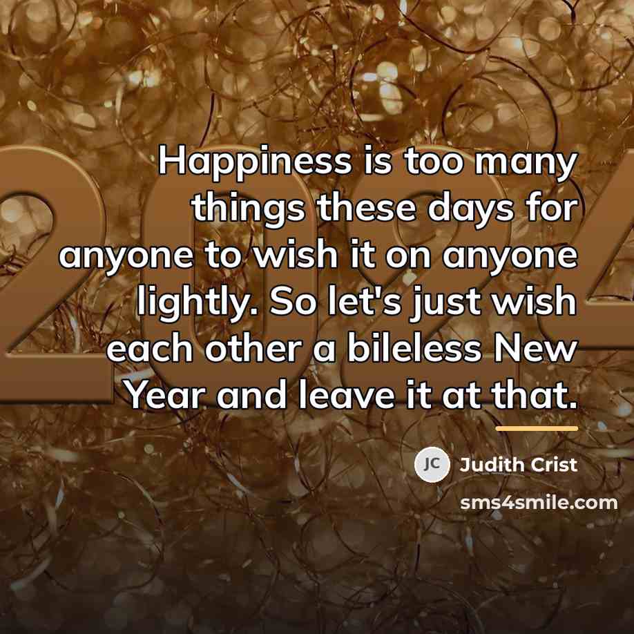“Happiness is too many things these days for anyone to…” quote by Judith Crist