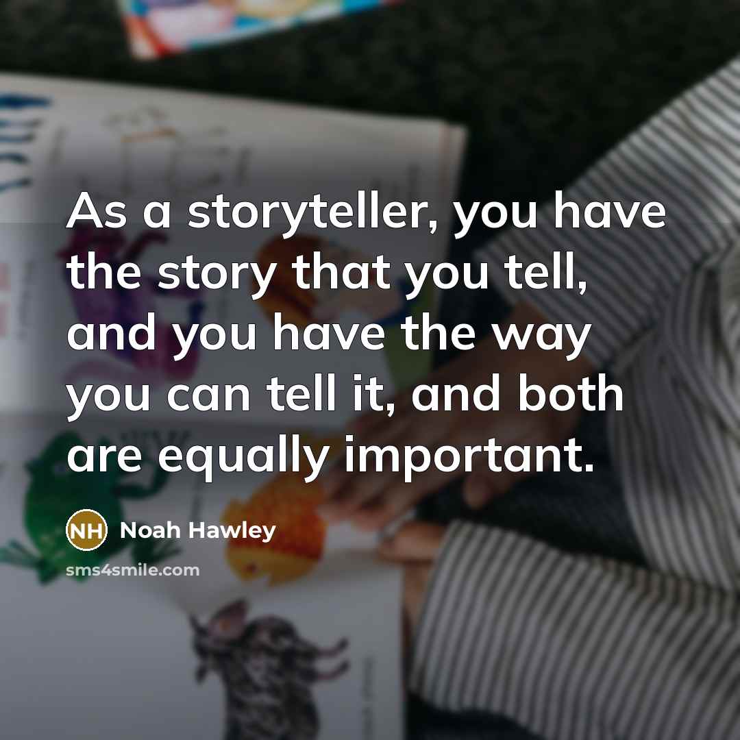 “As a storyteller, you have the story that you tell,…” quote by Noah Hawley