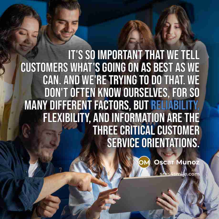 “It's so important that we tell customers what's going on…” quote by Oscar Munoz