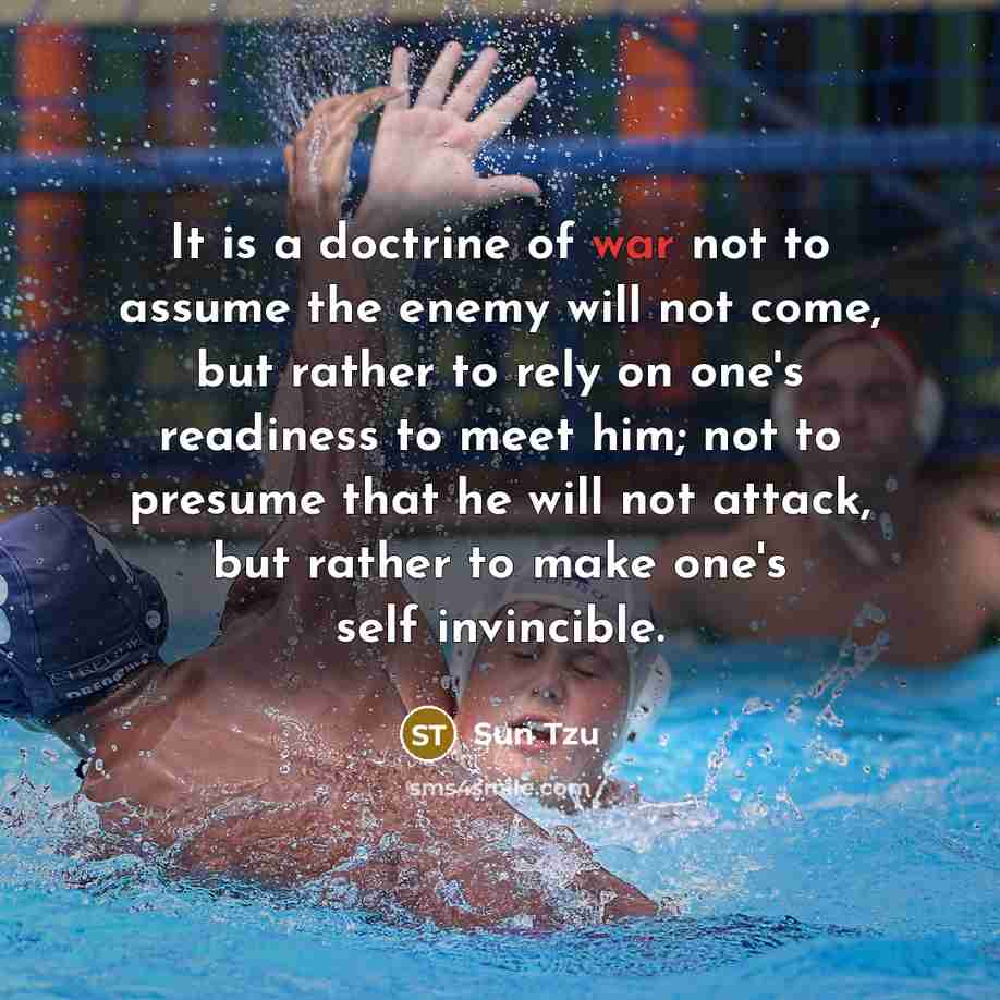 “It is a doctrine of war not to assume the…” quote by Sun Tzu