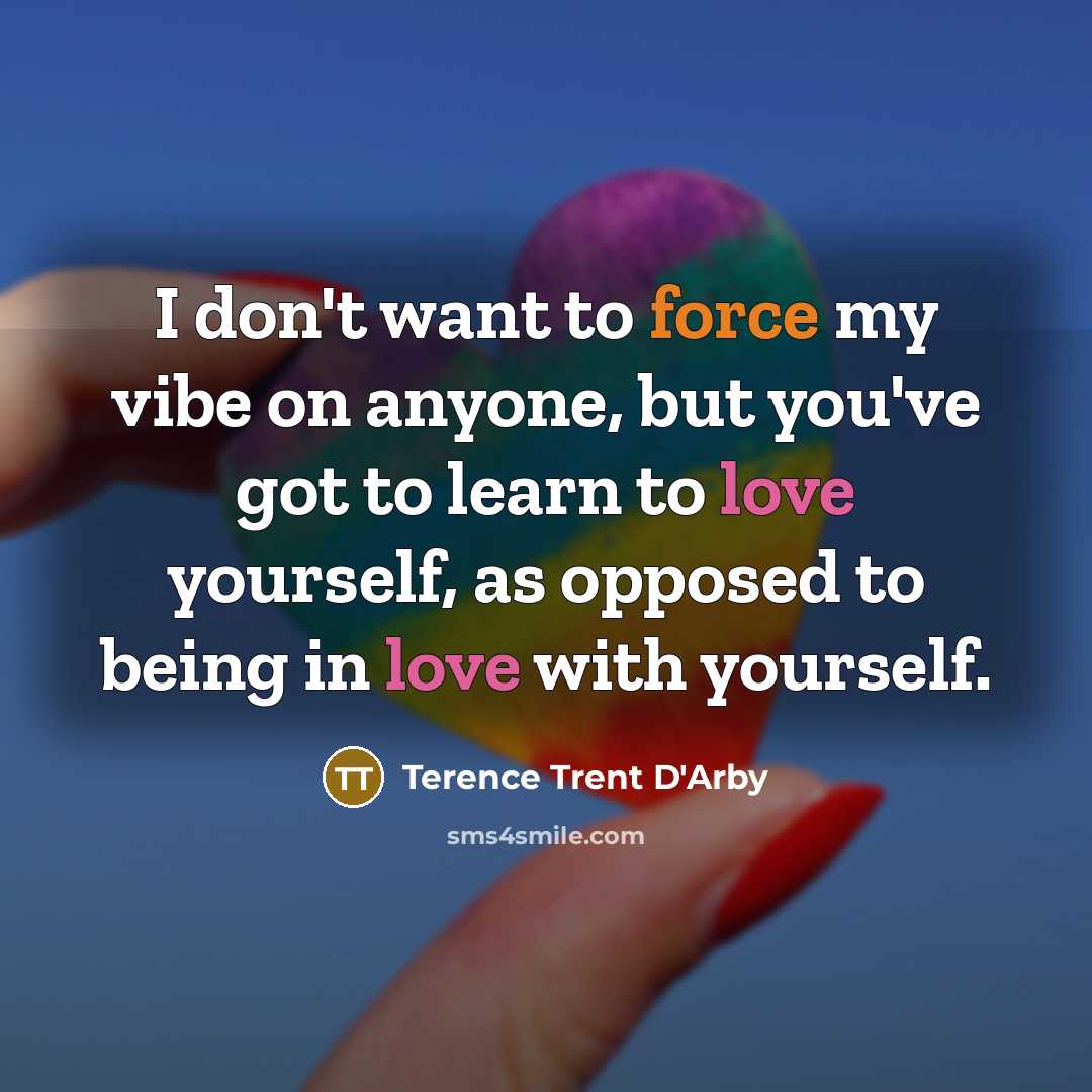 “I don't want to force my vibe on anyone, but…” quote by Terence Trent D'Arby