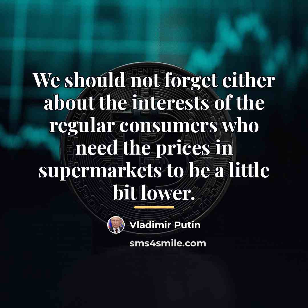 “We should not forget either about the interests of the…” quote by Vladimir Putin