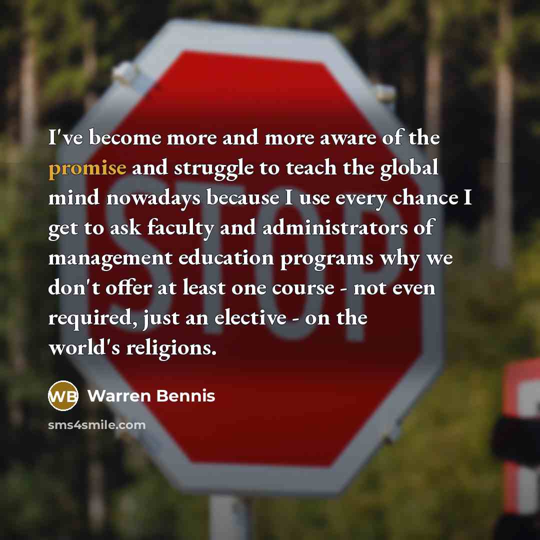 “I've become more and more aware of the promise and…” quote by Warren Bennis
