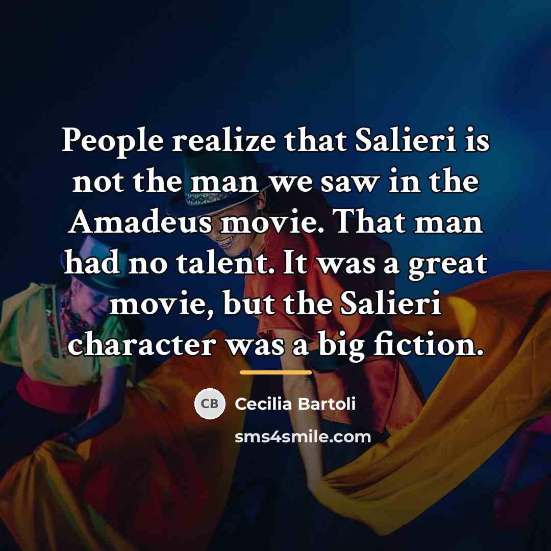 “People realize that Salieri is not the man we saw…” quote by Cecilia Bartoli