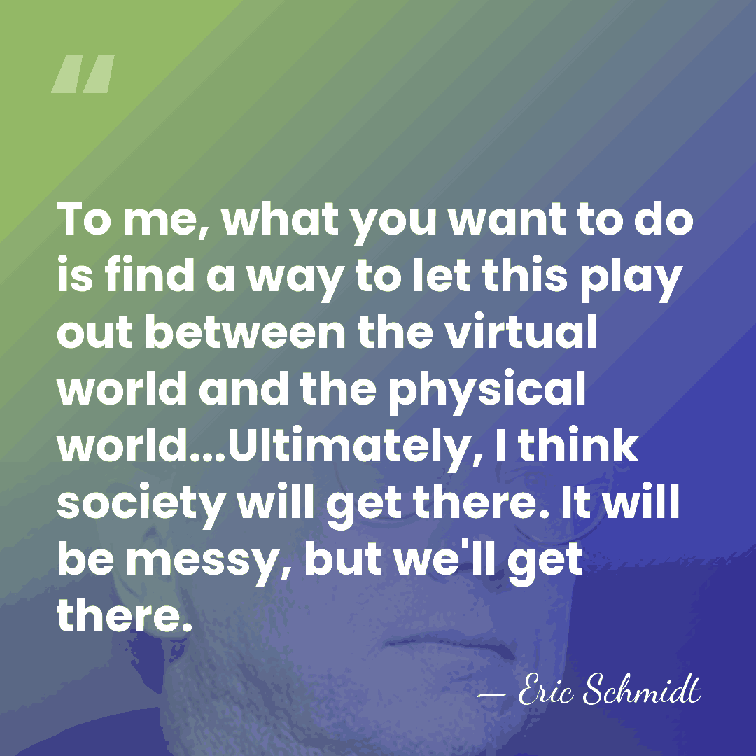To me, what you want to do is find a way to&hellip; - Eric Schmidt