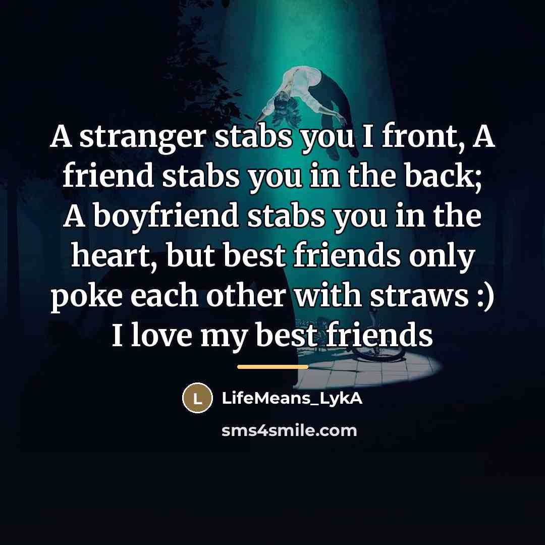 “A stranger stabs you I front, A friend stabs you…” quote by LifeMeans_LykA