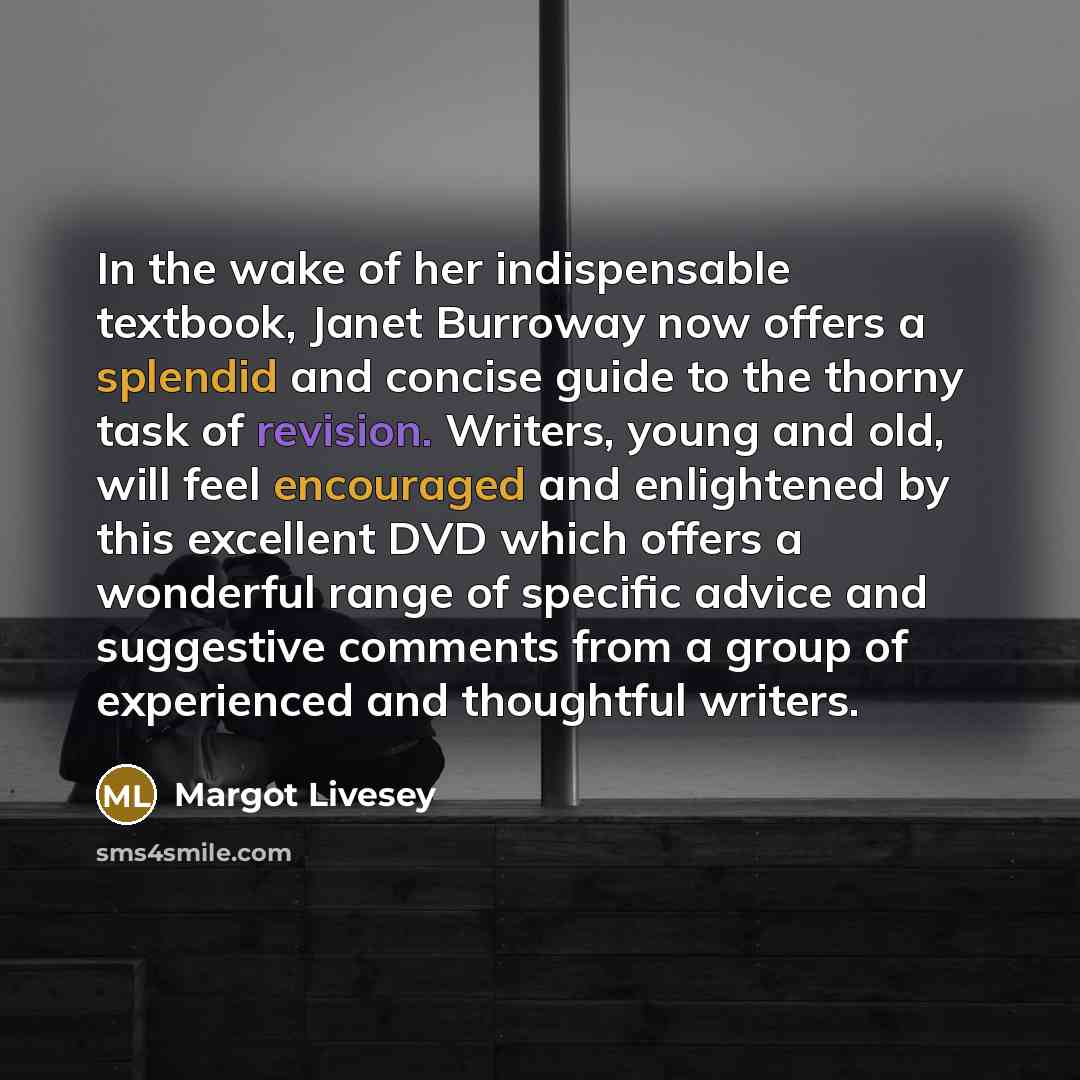 “In the wake of her indispensable textbook, Janet Burroway now…” quote by Margot Livesey