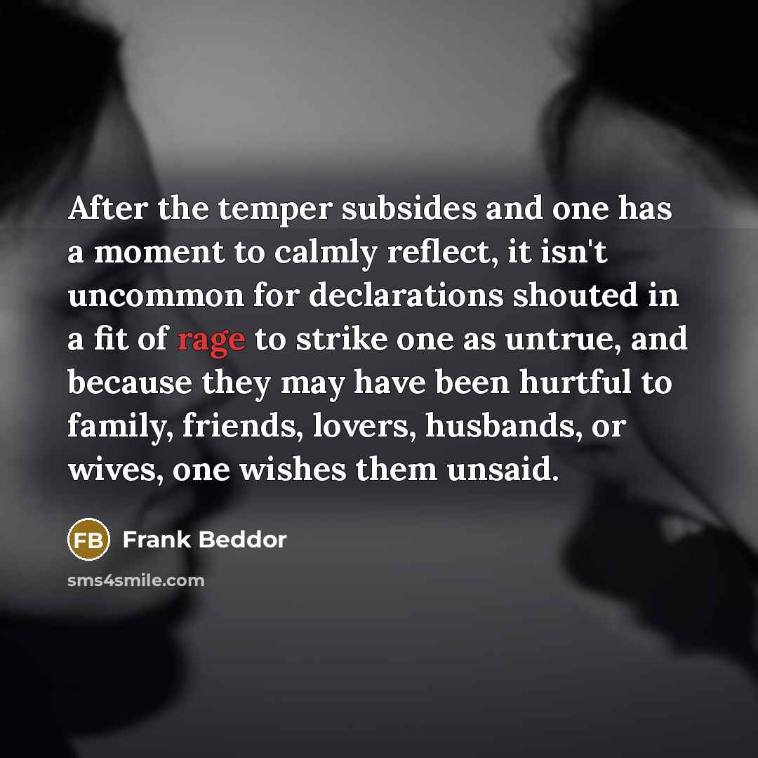 “After the temper subsides and one has a moment to…” quote by Frank Beddor