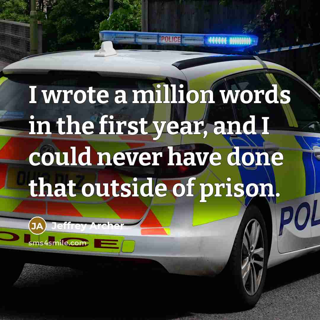 “I wrote a million words in the first year, and…” quote by Jeffrey Archer