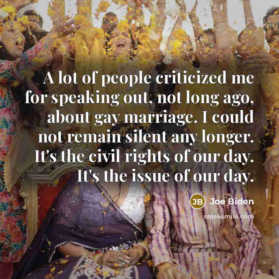 “A lot of people criticized me for speaking out, not…” quote by Joe Biden