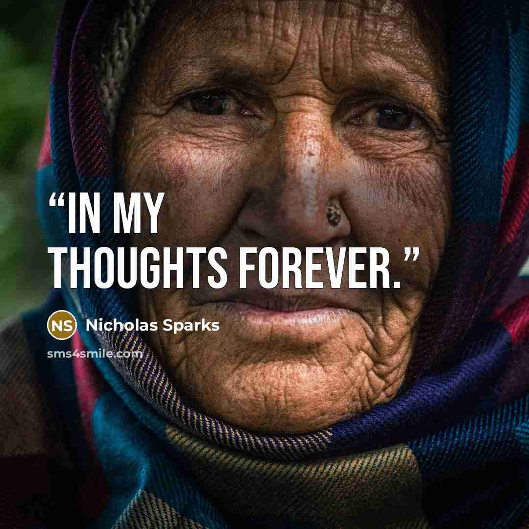“In my thoughts forever.” quote by Nicholas Sparks
