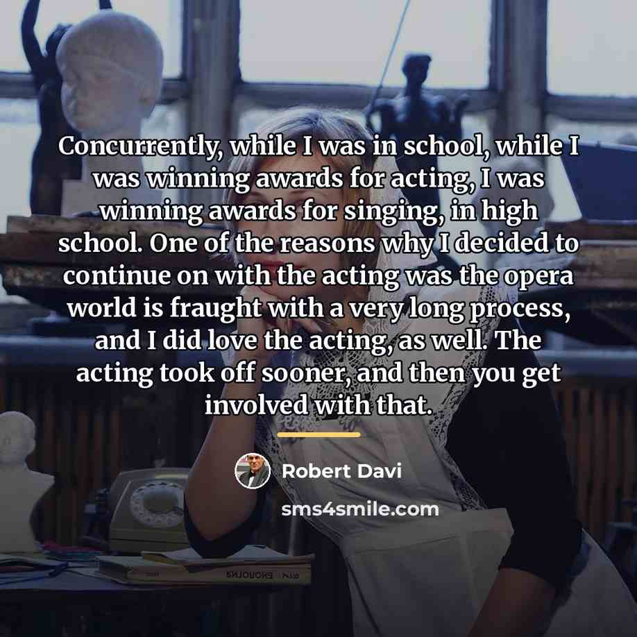 “Concurrently, while I was in school, while I was winning…” quote by Robert Davi