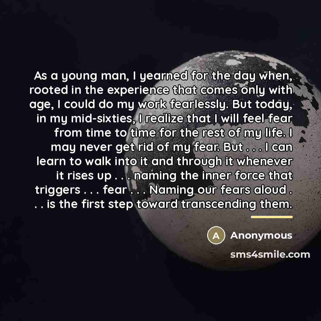 “As a young man, I yearned for the day when,…” quote by Anonymous