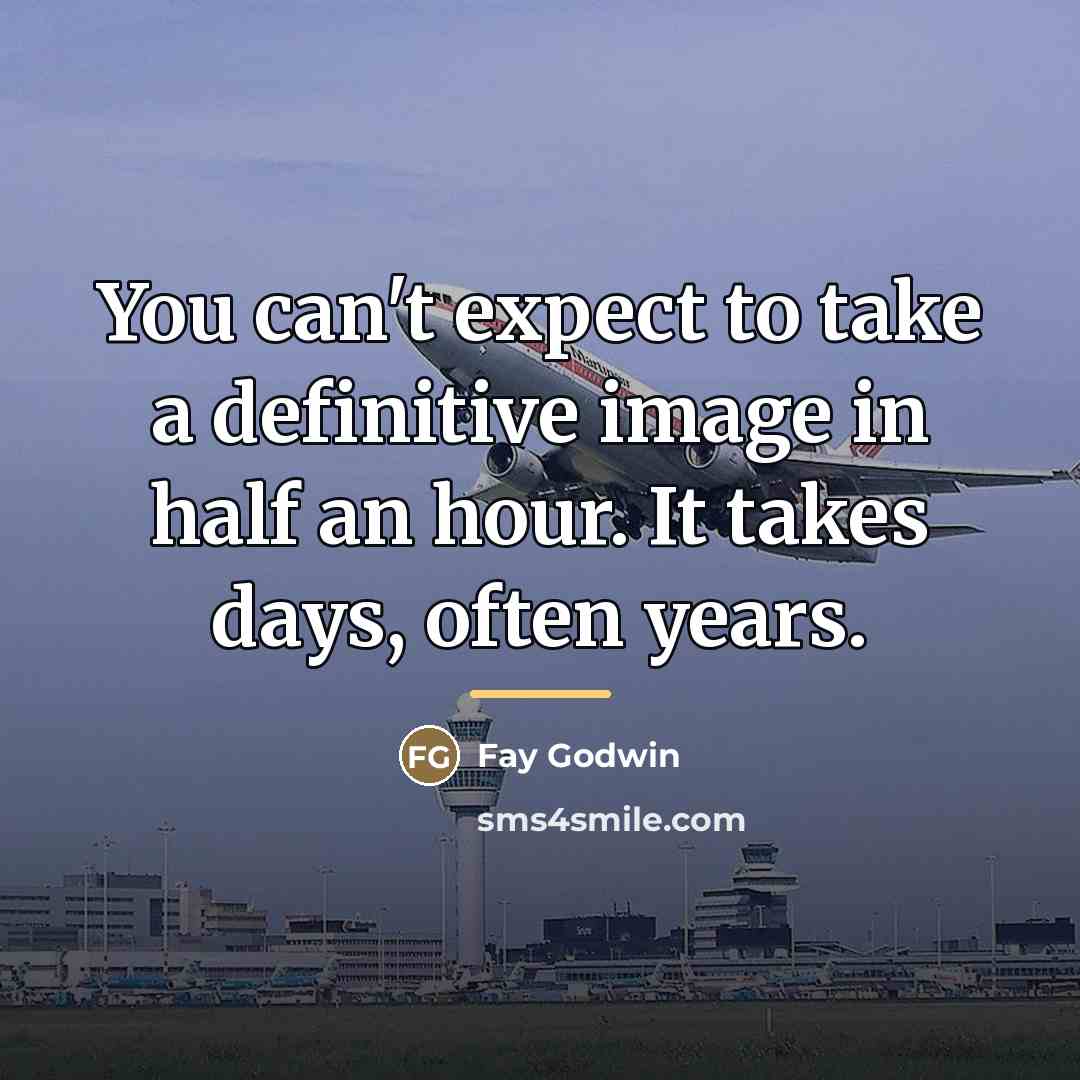 “You can't expect to take a definitive image in half…” quote by Fay Godwin