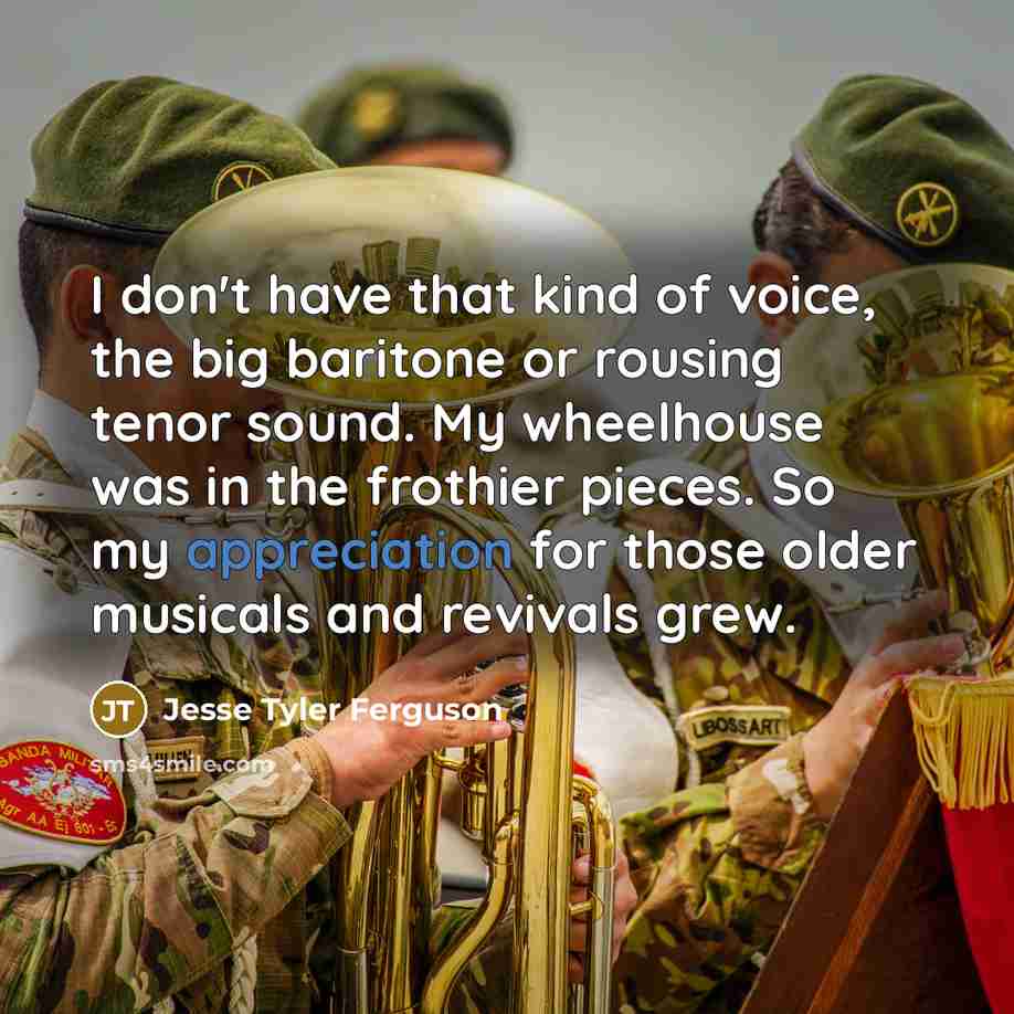“I don't have that kind of voice, the big baritone…” quote by Jesse Tyler Ferguson