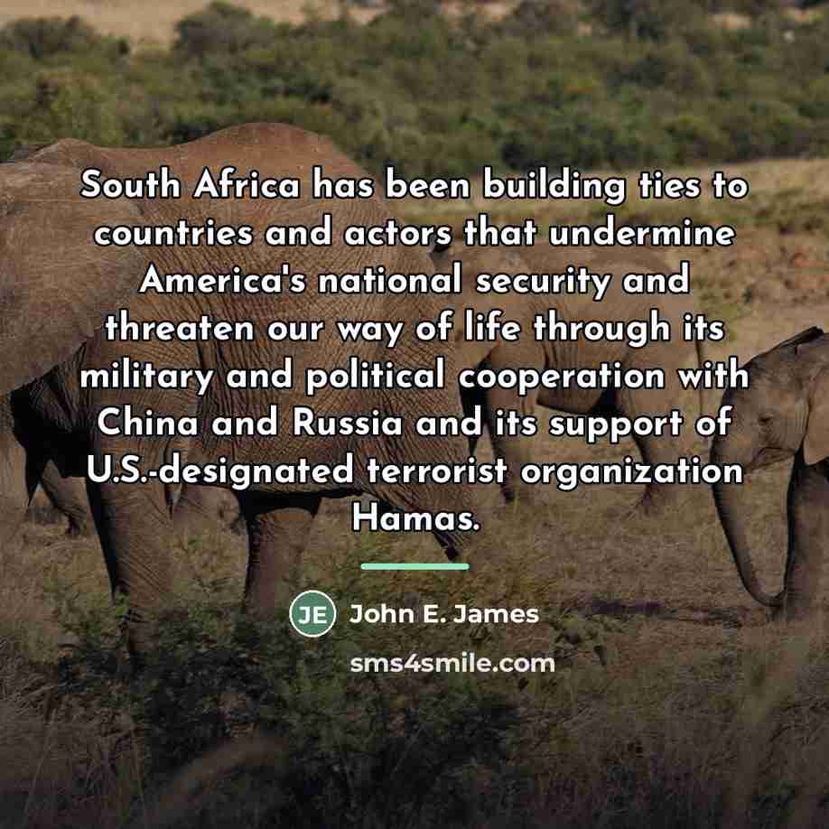 “South Africa has been building ties to countries and actors…” quote by John E. James