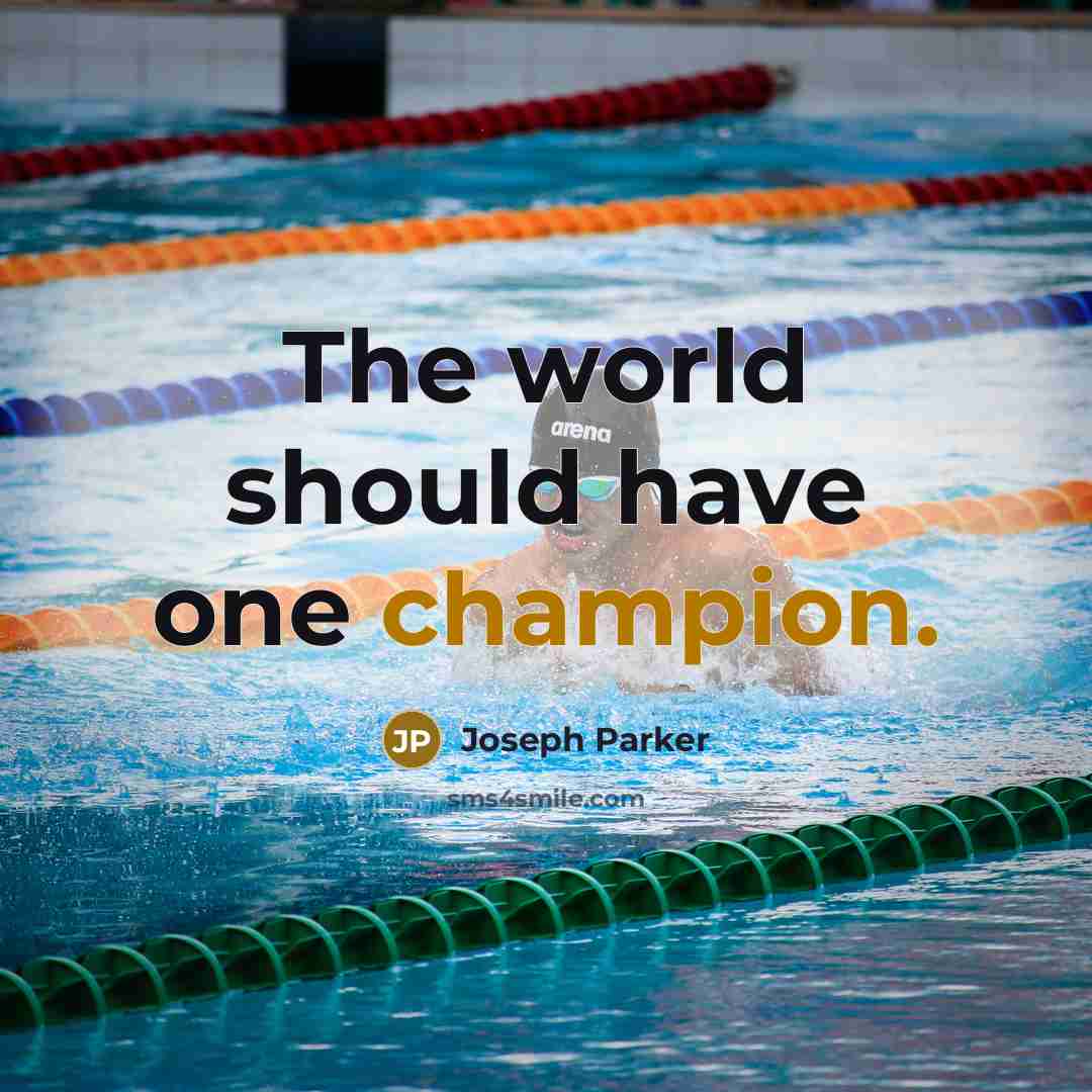 “The world should have one champion.…” quote by Joseph Parker