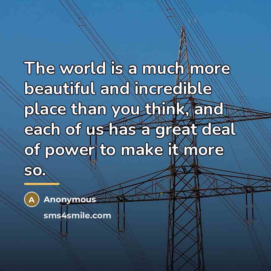 “The world is a much more beautiful and incredible place…” quote by Oie Osterkamp