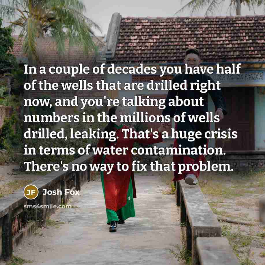 “In a couple of decades you have half of the…” quote by Josh Fox