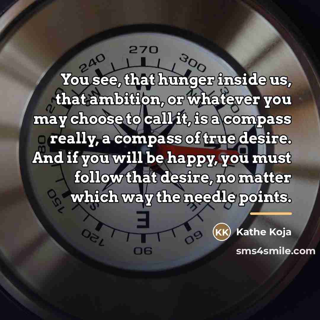 “You see, that hunger inside us, that ambition, or whatever…” quote by Kathe Koja