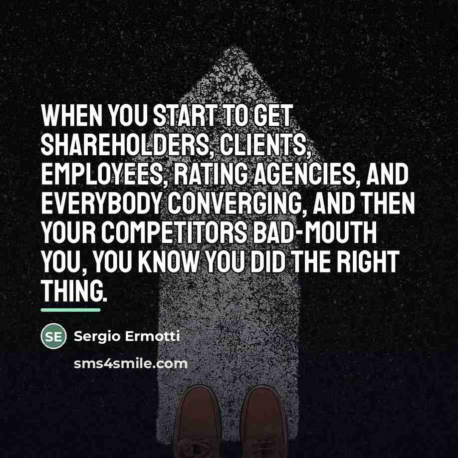 “When you start to get shareholders, clients, employees, rating agencies,…” quote by Sergio Ermotti