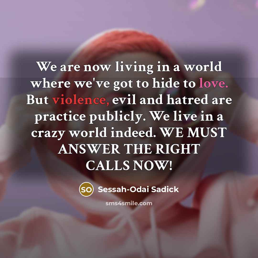 “We are now living in a world where we've got…” quote by Sessah-Odai Sadick