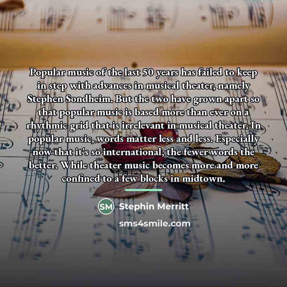 “Popular music of the last 50 years has failed to…” quote by Stephin Merritt