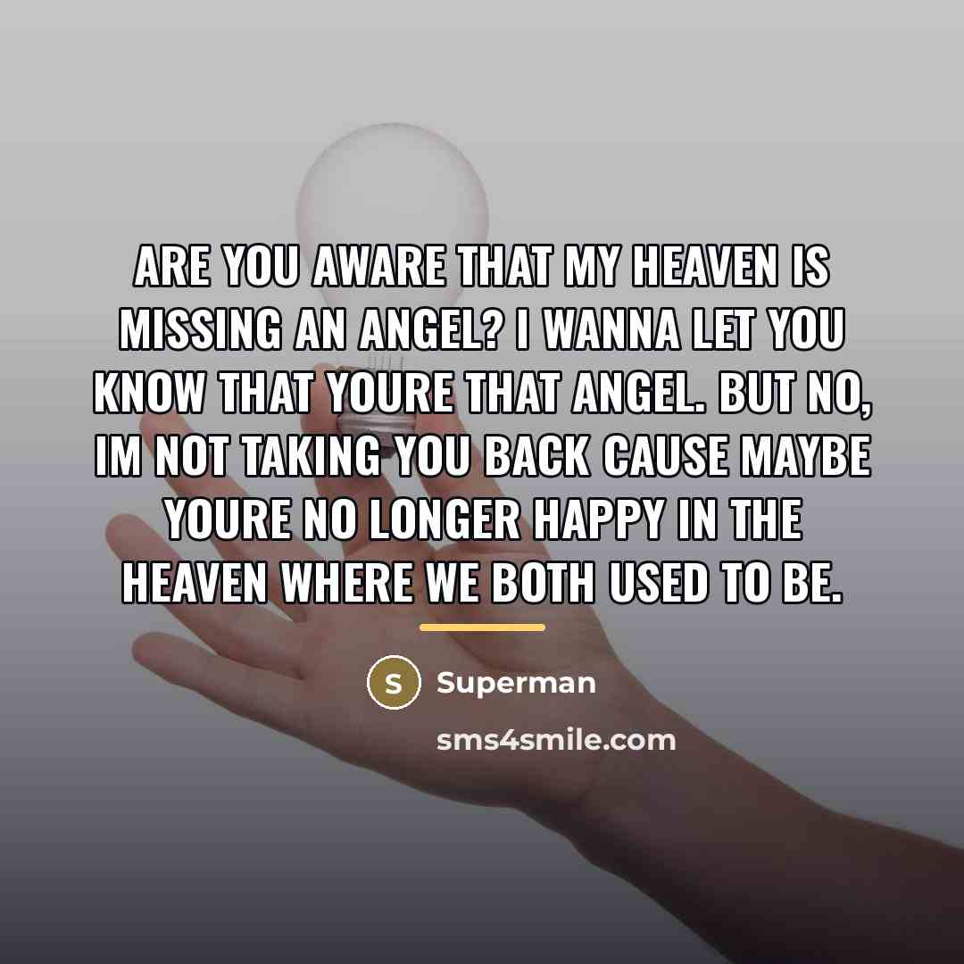 “Are you aware that my heaven is missing an angel?…” quote by Superman