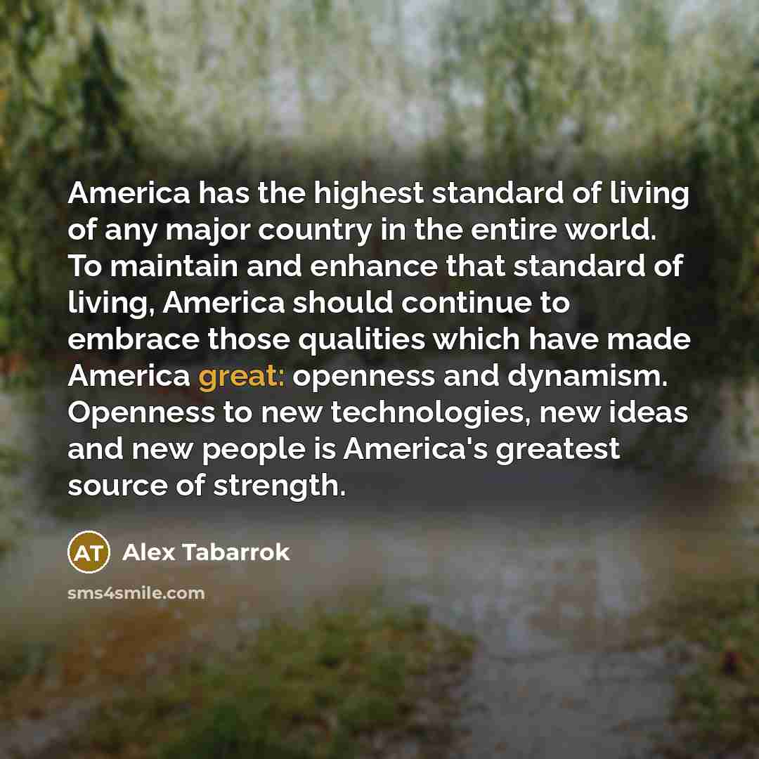 “America has the highest standard of living of any major…” quote by Alex Tabarrok