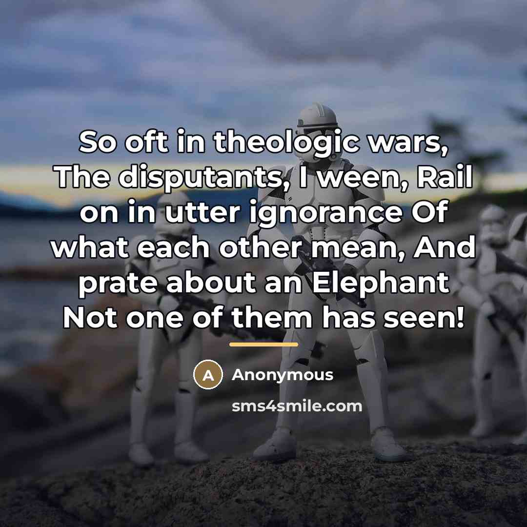 “So oft in theologic wars, The disputants, I ween, Rail…” quote by John McQuiston II
