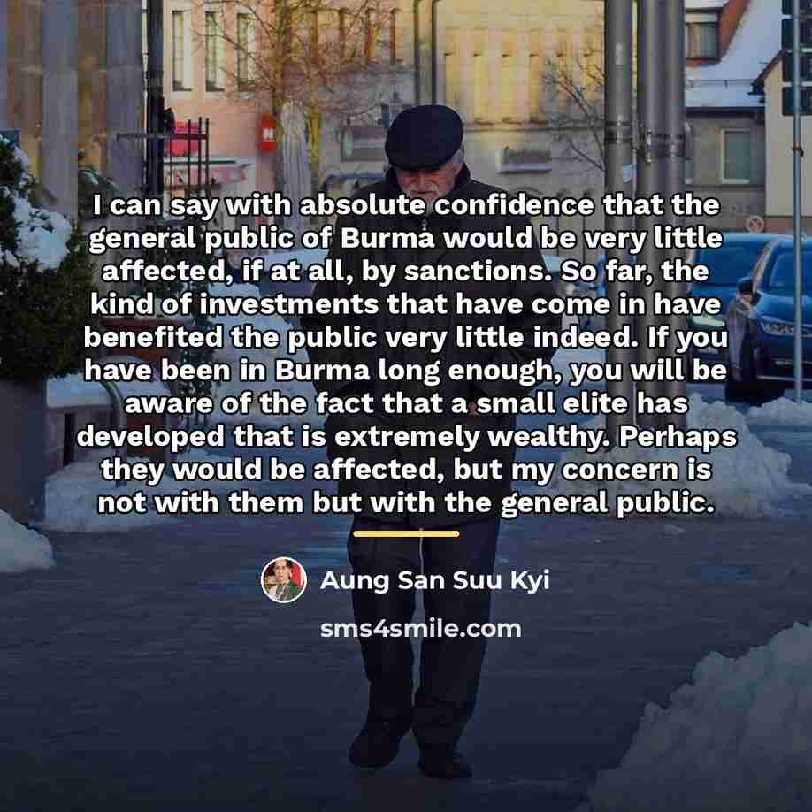 “I can say with absolute confidence that the general public…” quote by Aung San Suu Kyi
