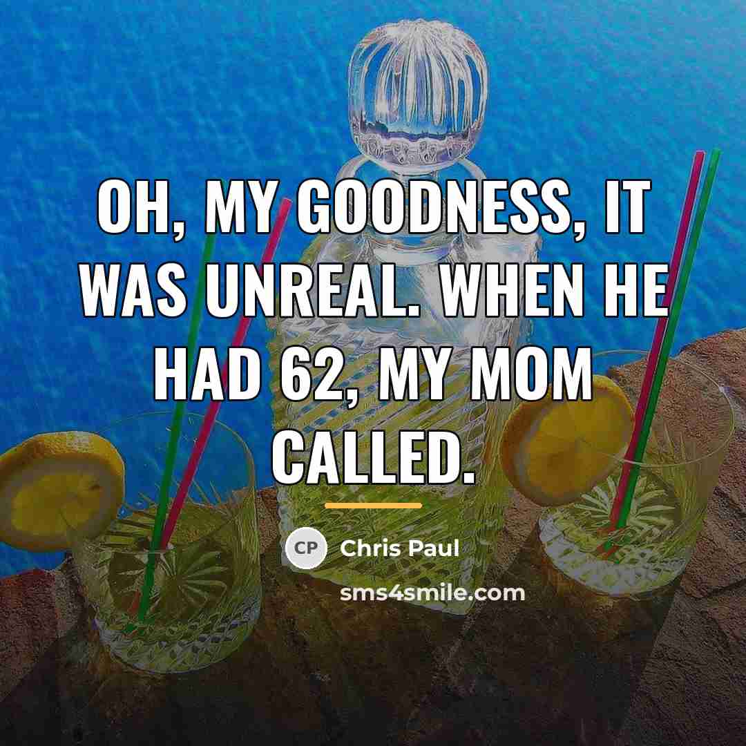 “Oh, my goodness, it was unreal. When he had 62,…” quote by Chris Paul