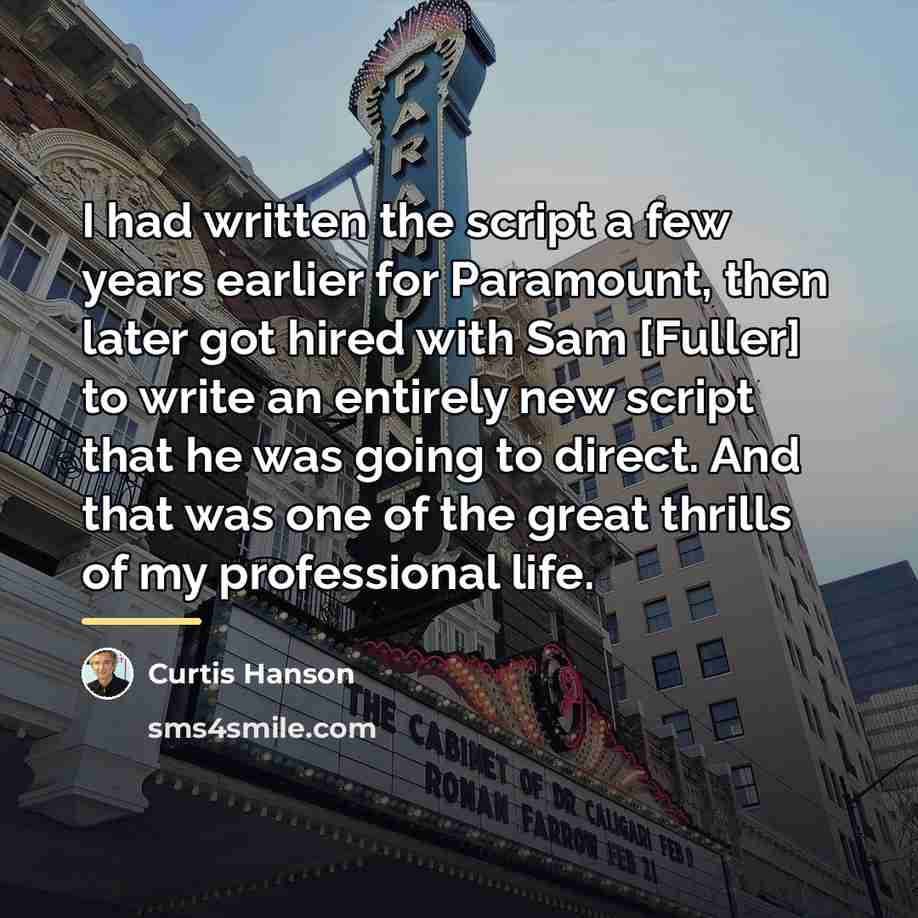 “I had written the script a few years earlier for…” quote by Curtis Hanson