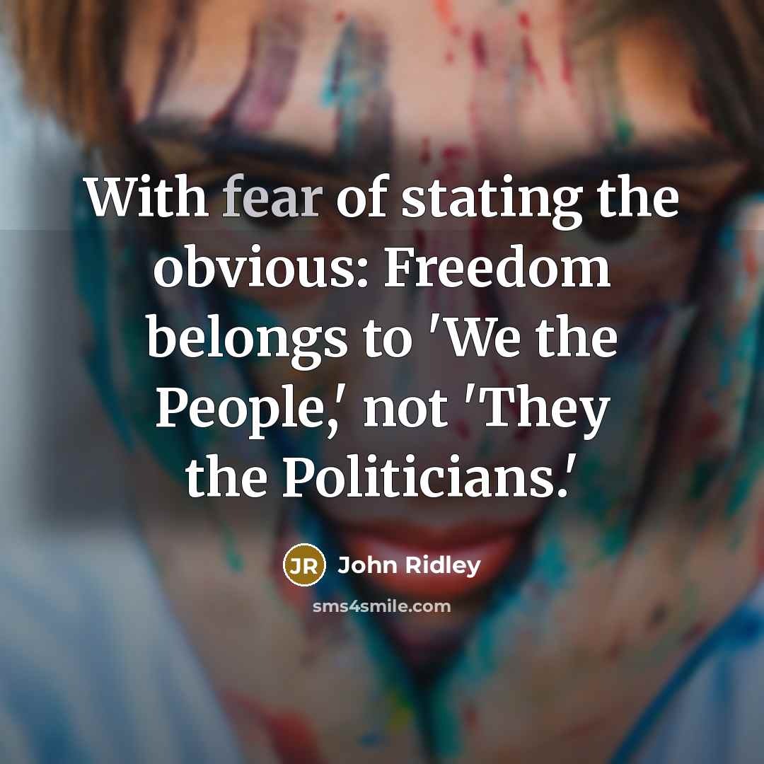 “With fear of stating the obvious: Freedom belongs to 'We…” quote by John Ridley