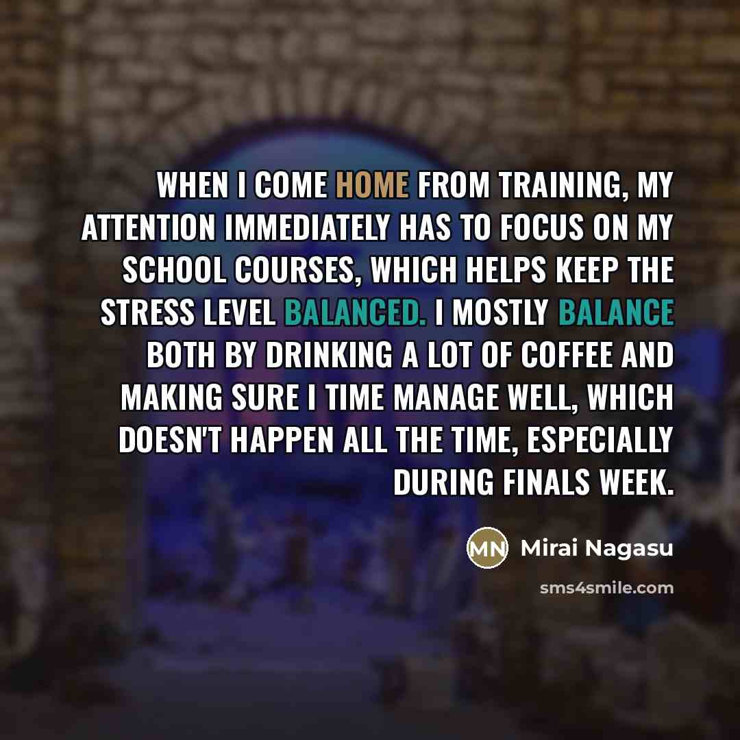 “When I come home from training, my attention immediately has…” quote by Mirai Nagasu
