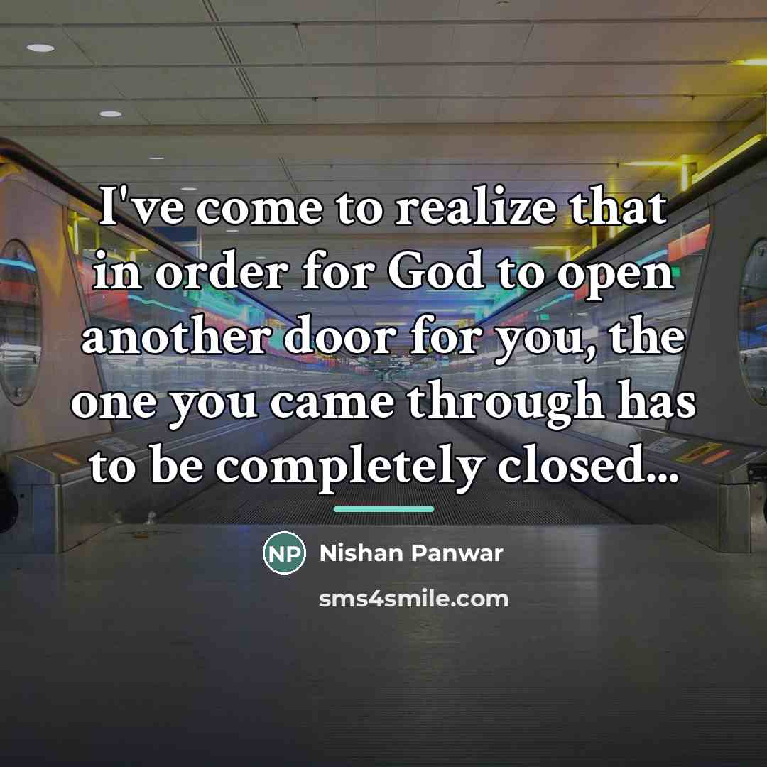 “I've come to realize that in order for God to…” quote by Nishan Panwar