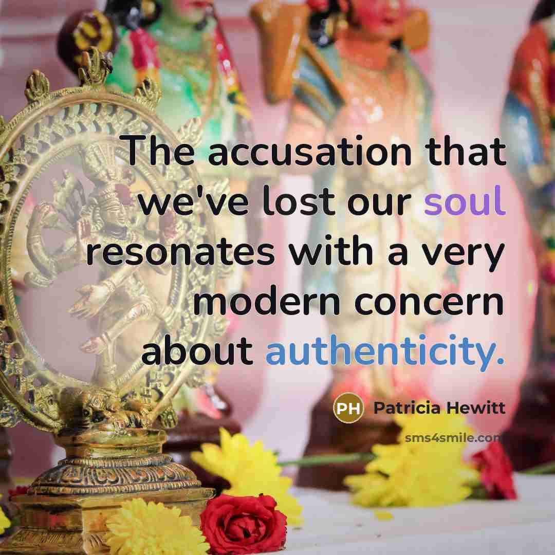 “The accusation that we've lost our soul resonates with a…” quote by Patricia Hewitt